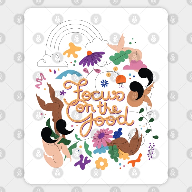 Focus on the good! Magnet by damppstudio